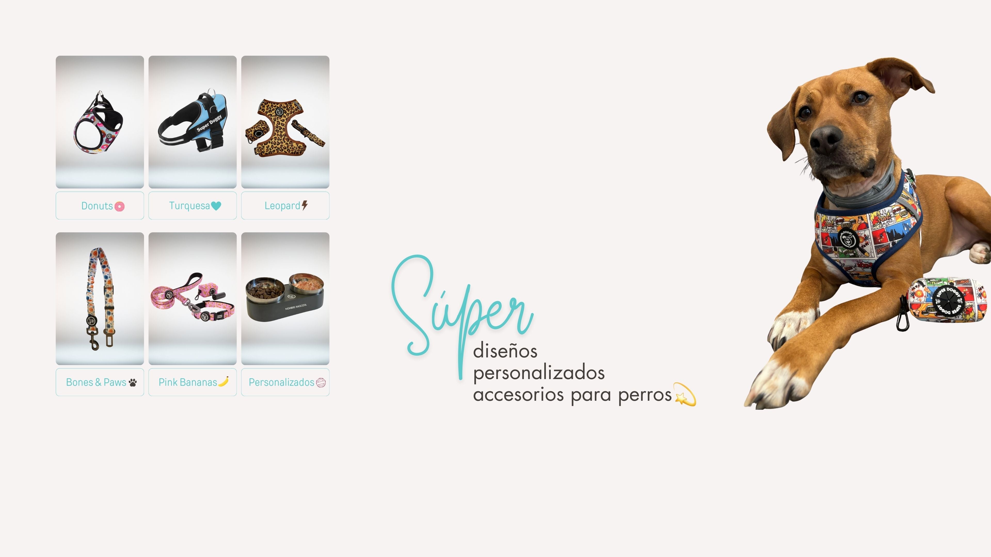 Los más hermosos diseños con la calidad de lo hecho en España en Super Doggy, accesorios y arnés personalizados para perros
